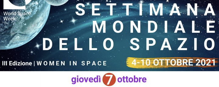 Scopri di più sull'articolo Settimana Mondiale dello Spazio Incontri del 7 ottobre 2021